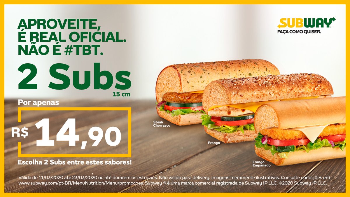 Subway inicia promoção de dois sandubas de 15 cm por apenas R$ 15,90