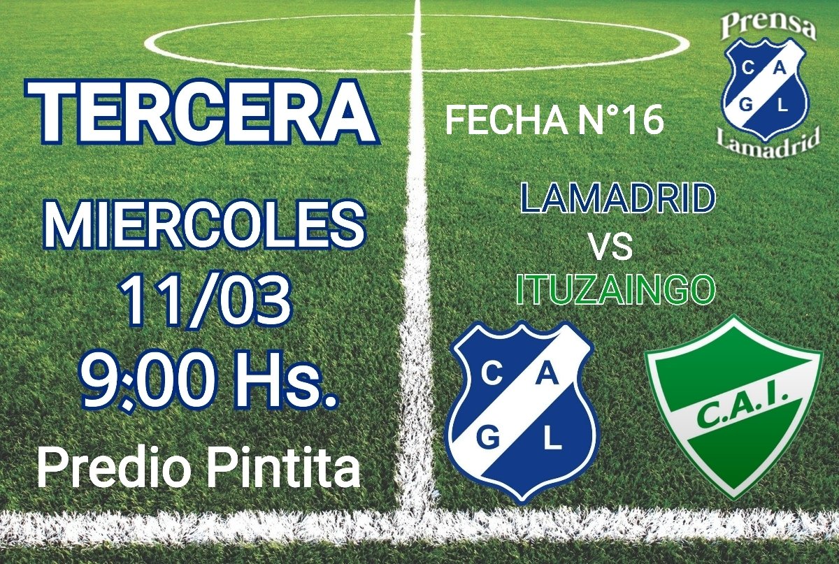 cgrallamadrid's tweet photo. #TERCERA 
Mañana Lama se enfrenta a Ituzaingo, en el Predio Pintita, por la decimosexta fecha del campeonato. 
@inferioreslamadrid 
#tercerac #reservac #fecha16 #lamadrid #villadevoto #devoto https://t.co/T65pPuYi6P