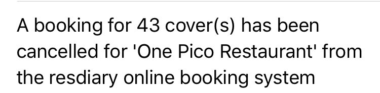 To put the impact in perspective this is just a small picture of 4 x cancellations (names removed) from our restaurant &amp; private dining room totaling 85 guests. We’ve got many many more similar to these, so no doubt we will have to close many more days ahead..