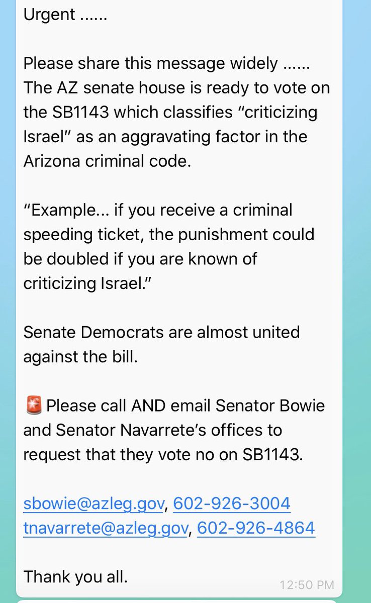 AZ LEG ALERT 🚨 

CALL SENATOR BOWIE (602-906-3004) AND SENATOR NAVARRETE (602-906-4864) TO VOICE YOUR OPPOSITION TO SB1143.

SB1143 WILL PERPETUATE ISLAMOPHOBIA IN THE STATE OF ARIZONA. 

CRITICIZING ISRAEL FOR ITS HUMAN RIGHTS ABUSES IS NOT ANTISEMITISM.