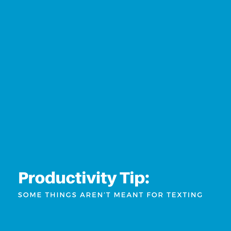 While most of us prefer picking up our phone and sending a text, we hate to tell you this, but it isn’t always the best form of communication. Keep difficult or long conversations on the phone or through email. #tiptuesday #productivity #tips #recruiter