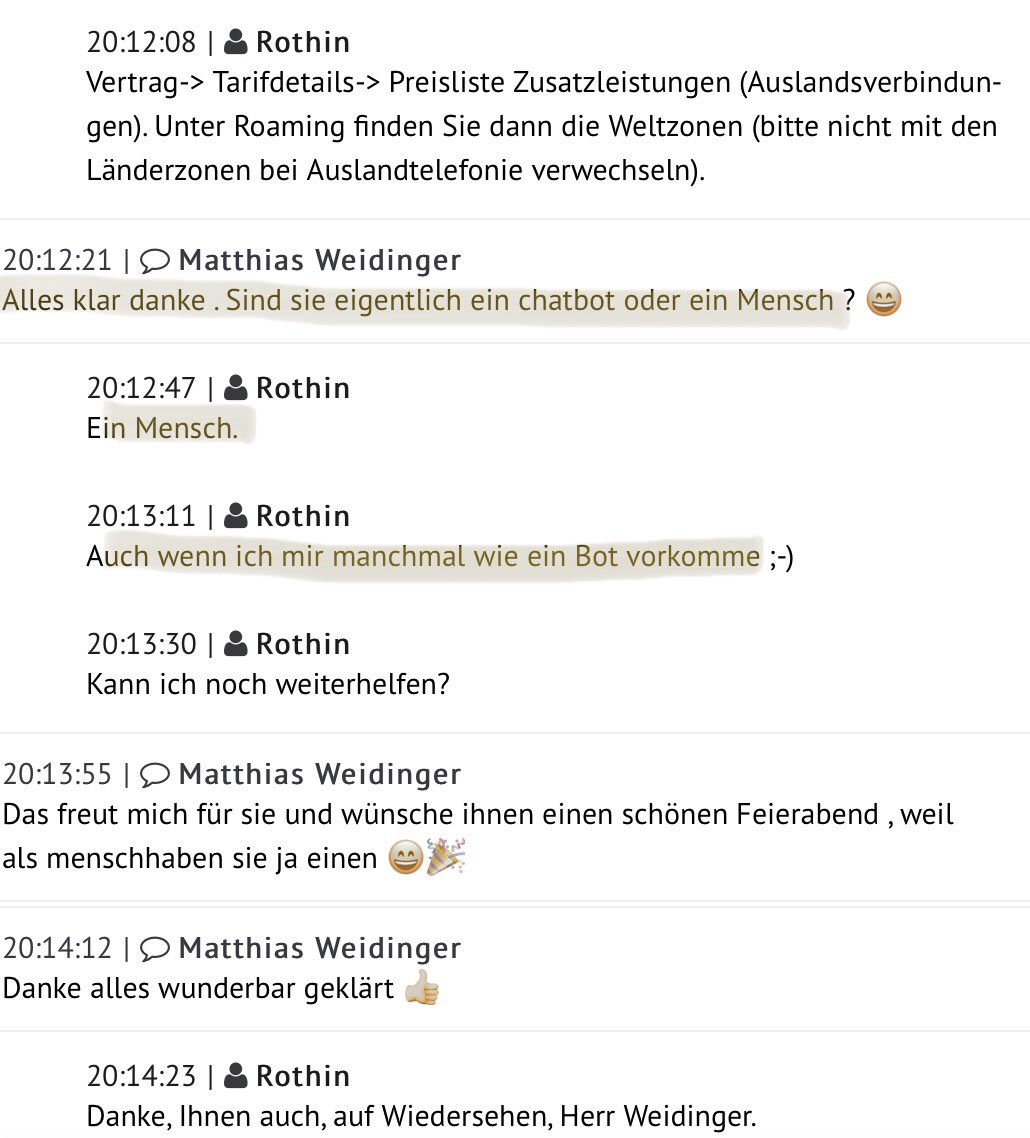 MatsWeidinger's tweet photo. Ich hatte gerade eine sehr nette Unterhaltung mit einem vermeintlichen Chatbot ☺️.... Wie wohl ein echter Chatbot geantwortet hätte... vielleicht so: ...,manchmal fühle ich mich wie ein Mensch‘ 😂 https://t.co/DjuzS7FUMj