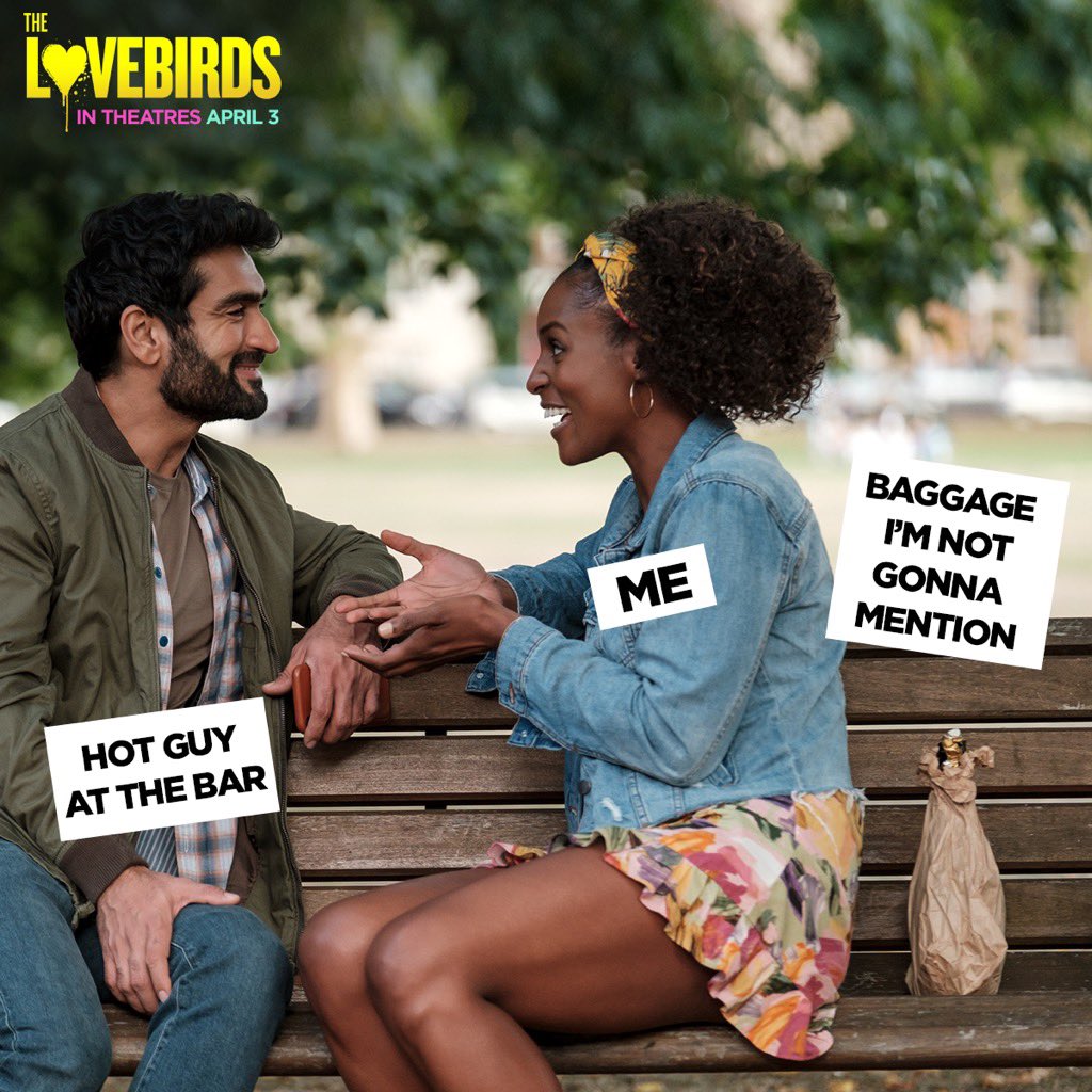 The key is to find someone with no baggage so they can carry yours for you. Catch #TheLovebirds, in theatres April 3.