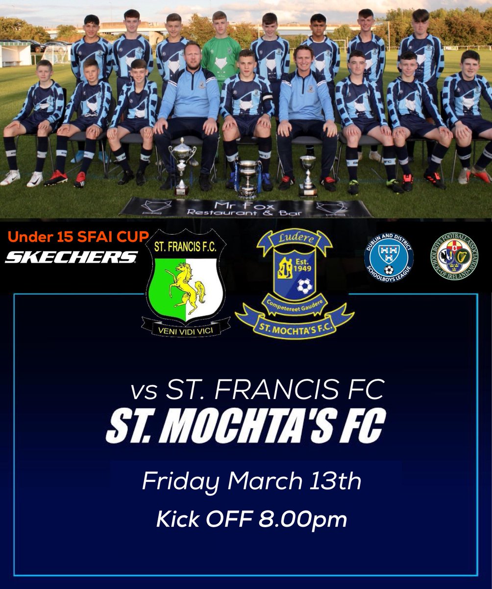 stmochtasfc's tweet photo. 📆We meet St.Francis FC away in the @SFAIreland @SkechersGOie Cup Quarter Final on Friday night. #COYS #sfaiSkechersCup https://t.co/FFudpn6Tkq
