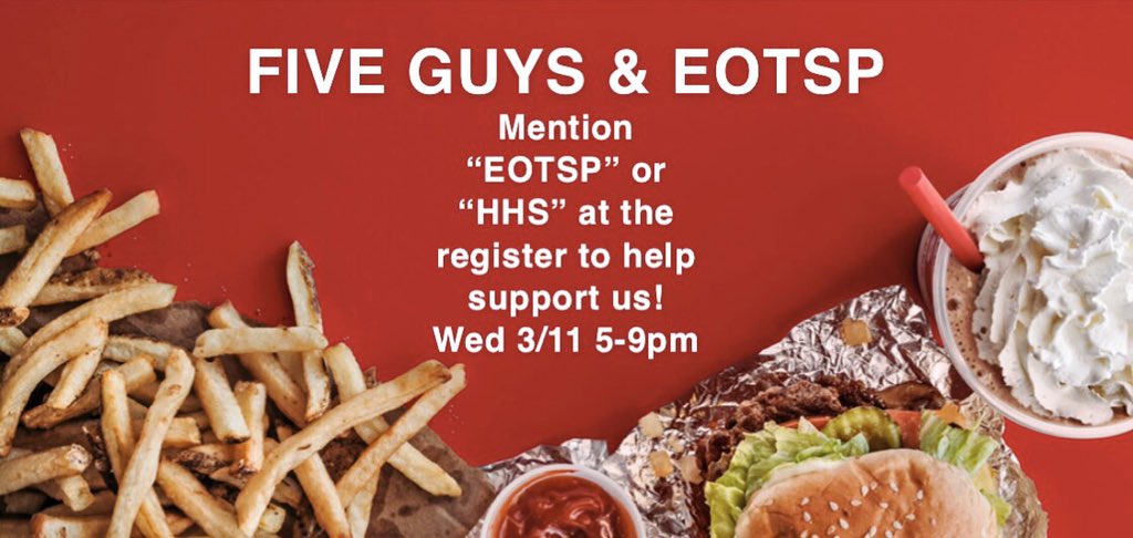 HHSEOTSP's tweet photo. @FiveGuys and @HHSEOTSP are having a night of fundraising! https://t.co/WnWnCdIUVB