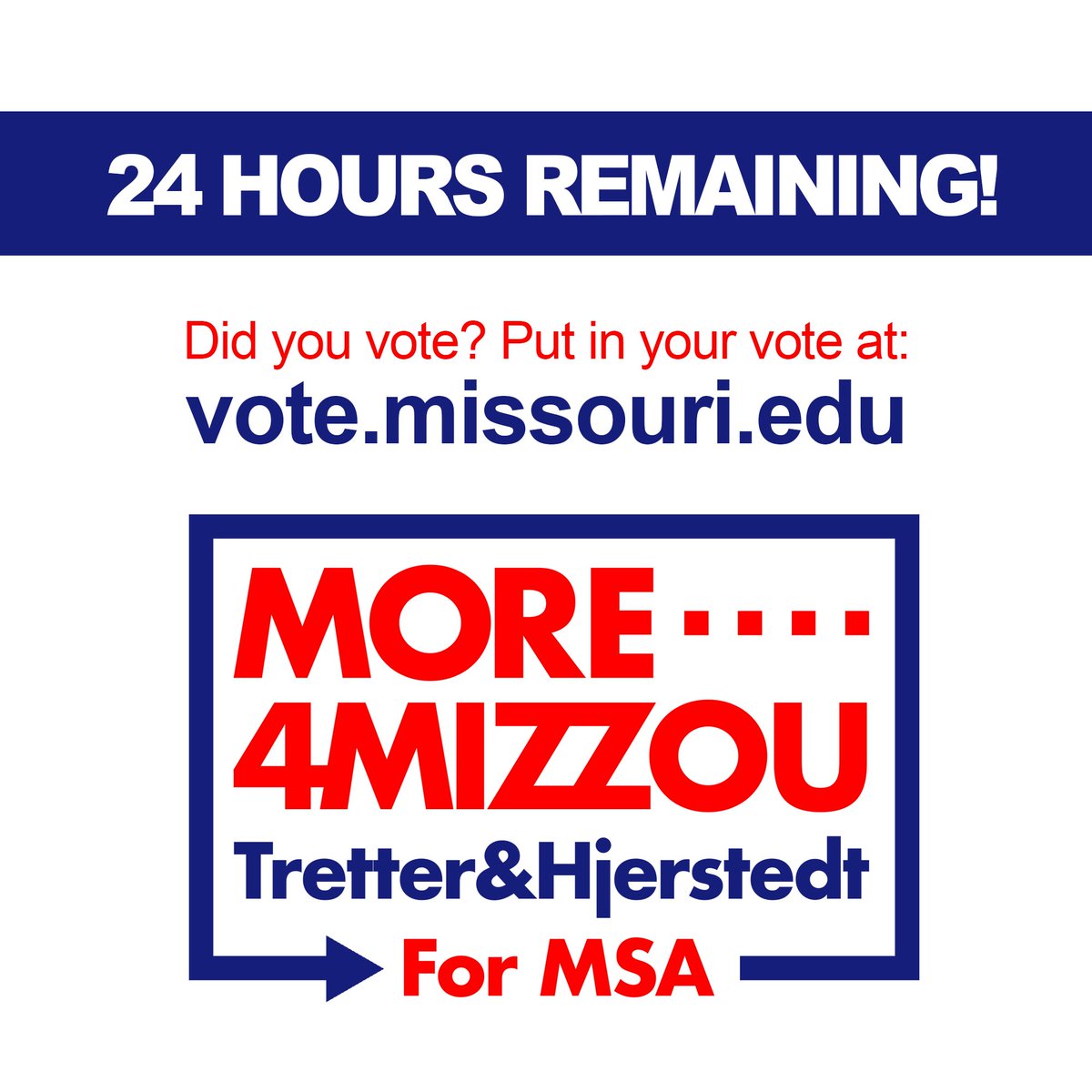 Make sure you vote Anthony Tretter and Kara Hjerstedt at vote.missouri.edu! Only 24 hours remaining so let your voice be heard and demand #MoreForMizzou.