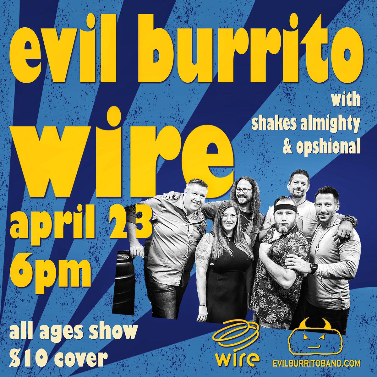 NEW SHOW: Join us at <a href="/WireIsMusic/">Wire</a> in Berwyn, IL on Thurs, Apr 23 - with <a href="/Opshional/">Opshional</a> and Shakes Almighty. All ages, 6pm door; $10 cover, tix at bit.ly/WIRE042320. More info at evilburritoband.com/shows. #EvilBurrito #show #chicagocoverband