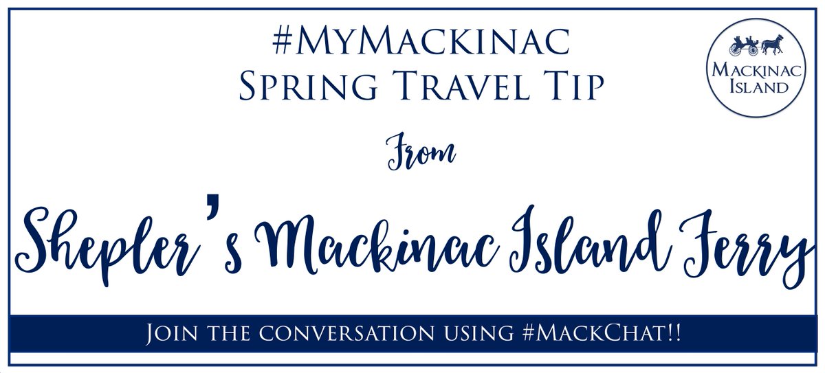 mackinacisle's tweet photo. #MackChat Spring Travel Tip: Be sure to check ferry schedules in advance before peak season make plans to arrive with ample time before your desired departure.     #MyMackinac 🐴📱🌷 https://t.co/lr6DE0CHvs