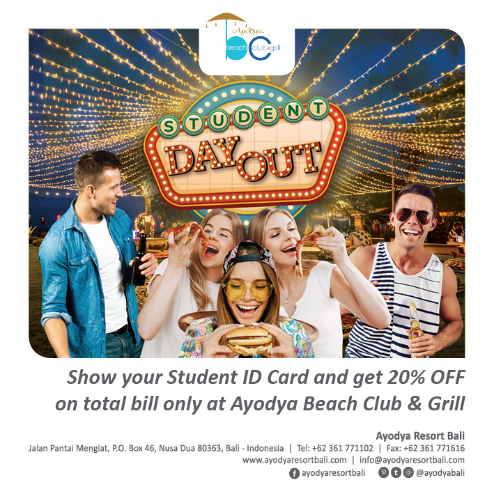 Student Day Out, show your student ID card and get 20% OFF on total bill only at @ayodyabeachclubandgrill . #ayodyabali #bali #promo #restaurant