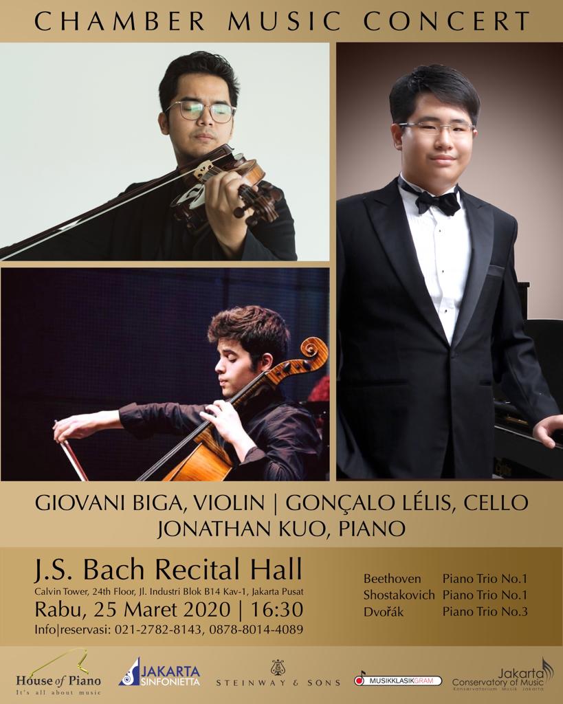 [INFO KONSER]

Chamber Music Concert

Giovani Biga, violin
Gonçalo Lélis, cello
Jonathan Kuo, piano

Rabu, 25 Maret 2020 | 16.30
J.S. Bach Recital Hall

Info &amp; reservasi: 021 2782 8143 / 0878 8014 4089
