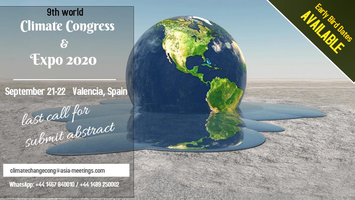 WillSmi96923675's tweet photo. #ClimateCongress&Expo2020 #JointhePeers #Climatologists #Environmentalists
#Valencia #Spain #September21-22
#ShareYourResearchWork #SpeakerSlotsAvailable
Please visit the blog: https://t.co/p8RJQso60d
Contact
Will Smith
Program Manager
Email: climatechangecong@asia-meetings.com https://t.co/pMBMK35FJp