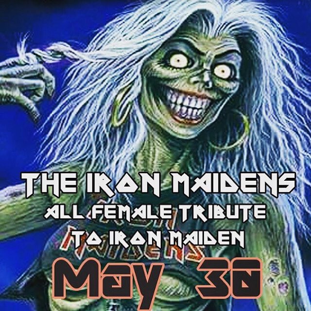 The World's Only Female Tribute to Iron Maiden: The Iron Maidens are coming to The Cave in Big Bear on Saturday, May 30th 

The Iron Maidens cover Iron Maiden material from all eras of the band’s career, encompassing the band’s biggest hits as well as fan favorites.

#IronMaidens
