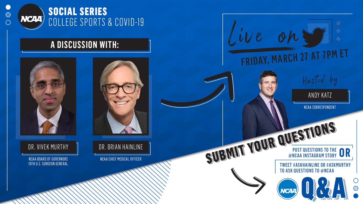 NCAA_SSI's tweet image. Tune in at 7pm ET on Friday for a discussion with Dr. @vivek_murthy, former U.S. Surgeon General and NCAA Chief Medical Officer Dr. Brian Hainline about college sports and COVID-19, hosted by @TheAndyKatz.

Send your questions using #AskMurthy and #AskHainline.