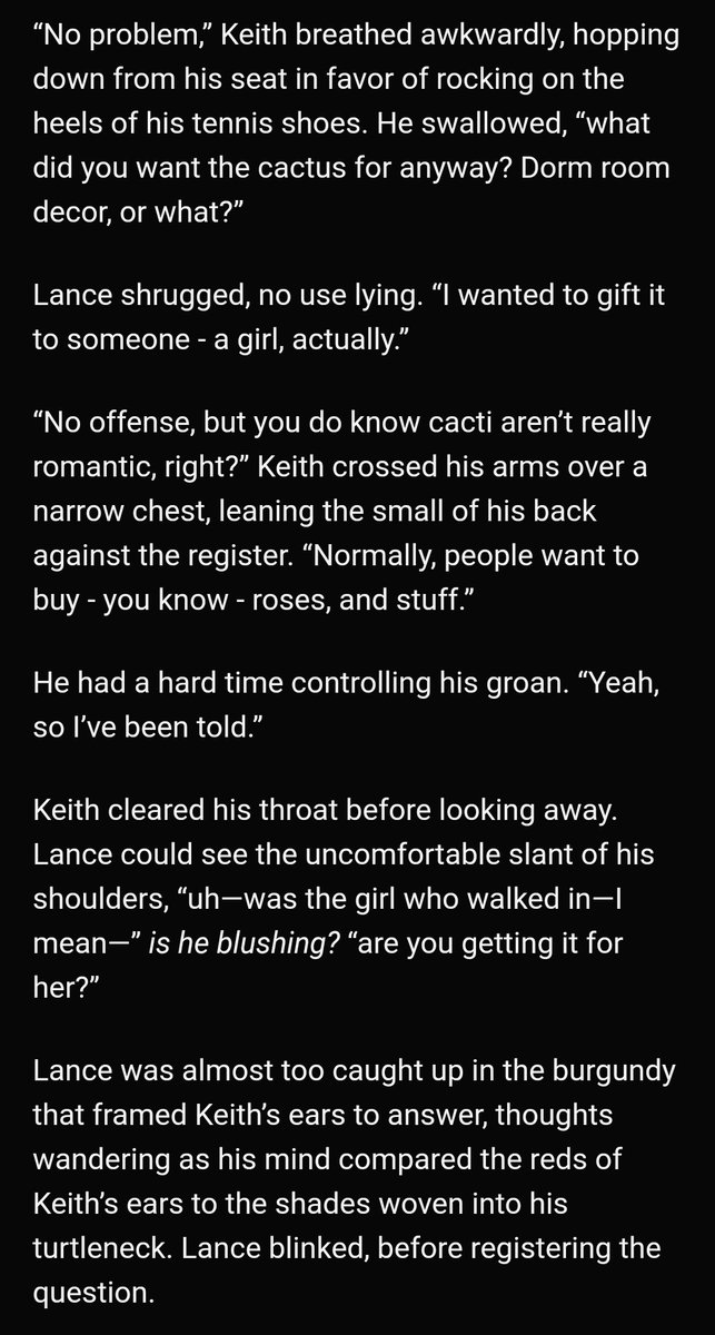 of florists and tennis shoes by venpast https://archiveofourown.org/works/7512295/chapters/17076820-11/11-klance-flower shop au-strangers to lovers -keith is a florist -lance is buying flowers to impress a girl but ends up falling for keith-oh the angst