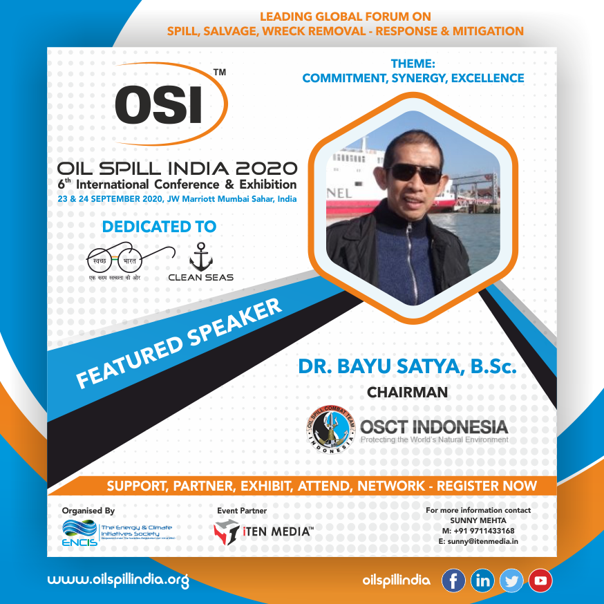 oilspillindia's tweet photo. Pleased to Announce & Welcome, Dr. Bayu Satya as our "Prestigious Speaker" for @oilspillindia 2020 !!
For further details, kindly contact Sunny Mehta - sunny@itenmedia.in, @ENCISIN ,@ITEN_MEDIA
#oilspill #speakers #marine #shipping #transportation #osi2020, #Announcement https://t.co/OXdpkClZG3