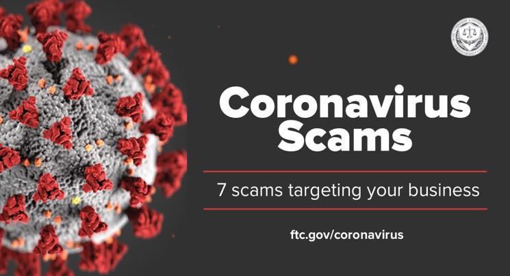 7 Coronavirus scams targeting your business: go.usa.gov/xdheb #COVID19