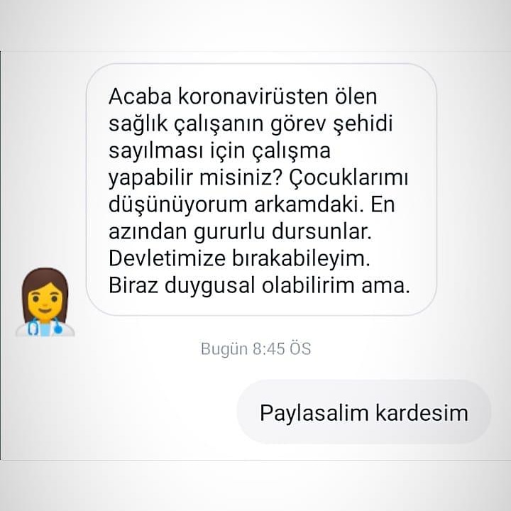 Koronavirusten ölen sağlık personelinin görev şehidi sayılması isteği var. Pandemiye karşı mücadele eden herkes için devlet koruması öneriyorum. #coronavirus