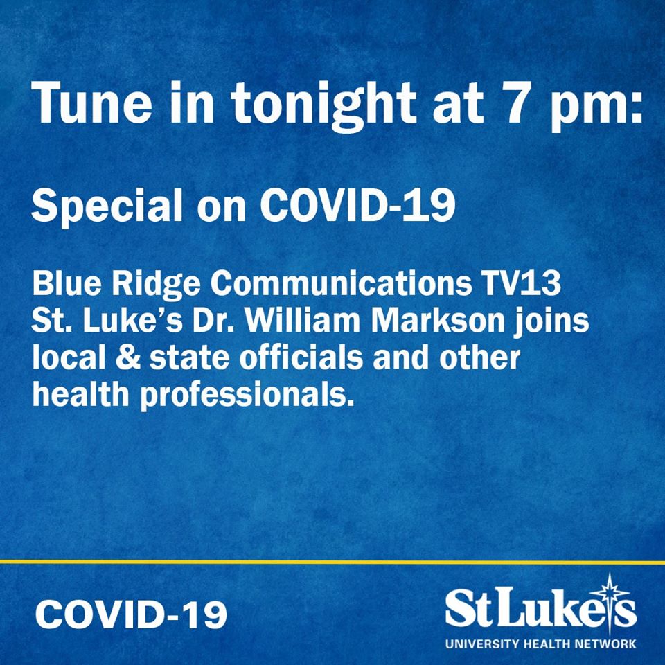 sluhnems's tweet photo. St. Luke's Dr. William Markson, Medical Director of St. Luke's Lehighton Campus, will be joining local and state officials and other health professionals for Blue Ridge Communications TV13 for a special show on COVID 19 today, March 25, at 7 pm. Visit: https://t.co/yQP1Sgrs2S https://t.co/hTDb22tao1