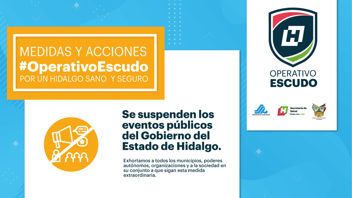 PatyGonzalez_'s tweet photo. Como parte del #OperativoEscudo implementado por @gobiernohidalgo se han suspendido todos los eventos públicos. Sigamos estas medidas de prevención y evitemos así el #COVID19, por un #HidalgoSanoYSeguro https://t.co/dSPva0Y9cu