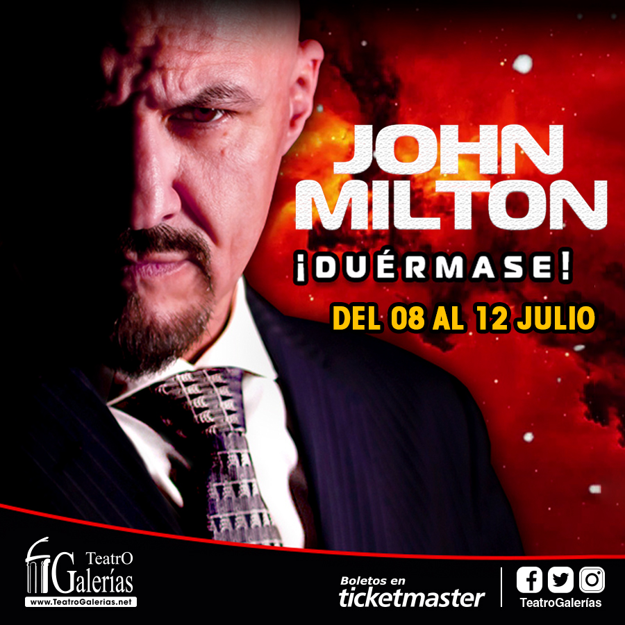 ¡DERMAAAASEEE! 👳😵💤 Regresa el Caballero de la Hipnosis #John Milton 👉 Temporada del 08 al 12 JULIO.

Consulta horarios en teatrogalerias.net

💲 $250, $350
🎟 Los boletos ya están a la venta en Ticketmaster bit.ly/JMilton-JUL2020 y taquillas del teatro.