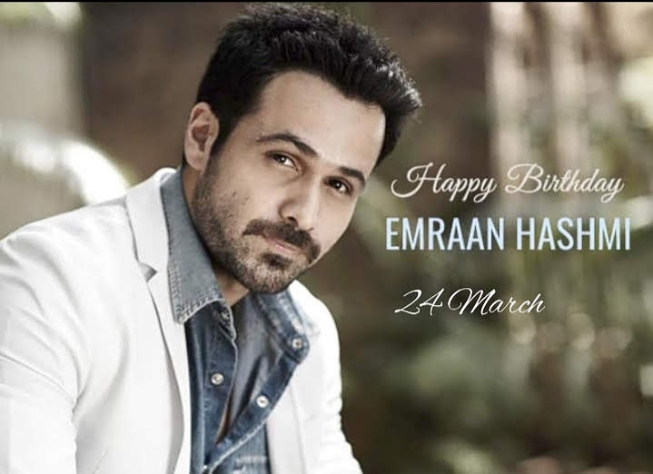  Happy Happy Birthday Emraan Hashmi Sir Ji 