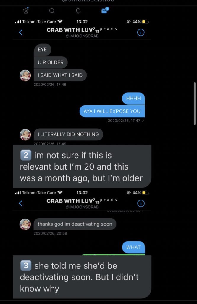 Told someone who is 20 A MONTH AGO that they were older than she is. Her birthday is in August. We already know this and that obviously it hasn’t been August again, so she is at MOST 19.