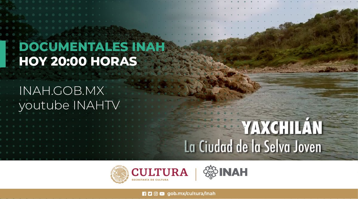 INAHmx's tweet photo. ¡No te los puedes perder! 🎞️

A partir de hoy #INAHTV 📽️ estará estrenando una serie de documentales a partir de las 20 h, por su canal de Youtube.

Hoy presentamos: 'Yaxchilán, la ciudad de la Selva Joven. Piedras que hablan'. https://t.co/JZxIRSmBkb