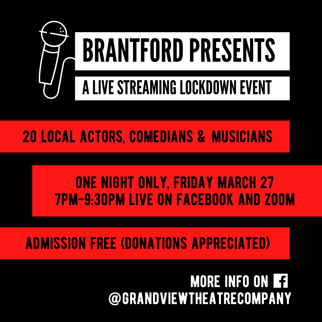 GTCBrantford's tweet photo. Friday @ 7pm: an online show w/ 20 local actors, comedians &amp; musicians. We're hosting this free of charge w/ I Think You're Grand to provide the arts to our community &amp; raise awareness/funds for the artists in #Brantford who're out of work due to #covid19

https://t.co/T0kVMQstGL https://t.co/Am4nYdLgqr