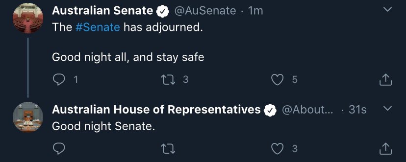 You know society is looking out for each other when both Houses of Parliament start tweeting to each other good night.