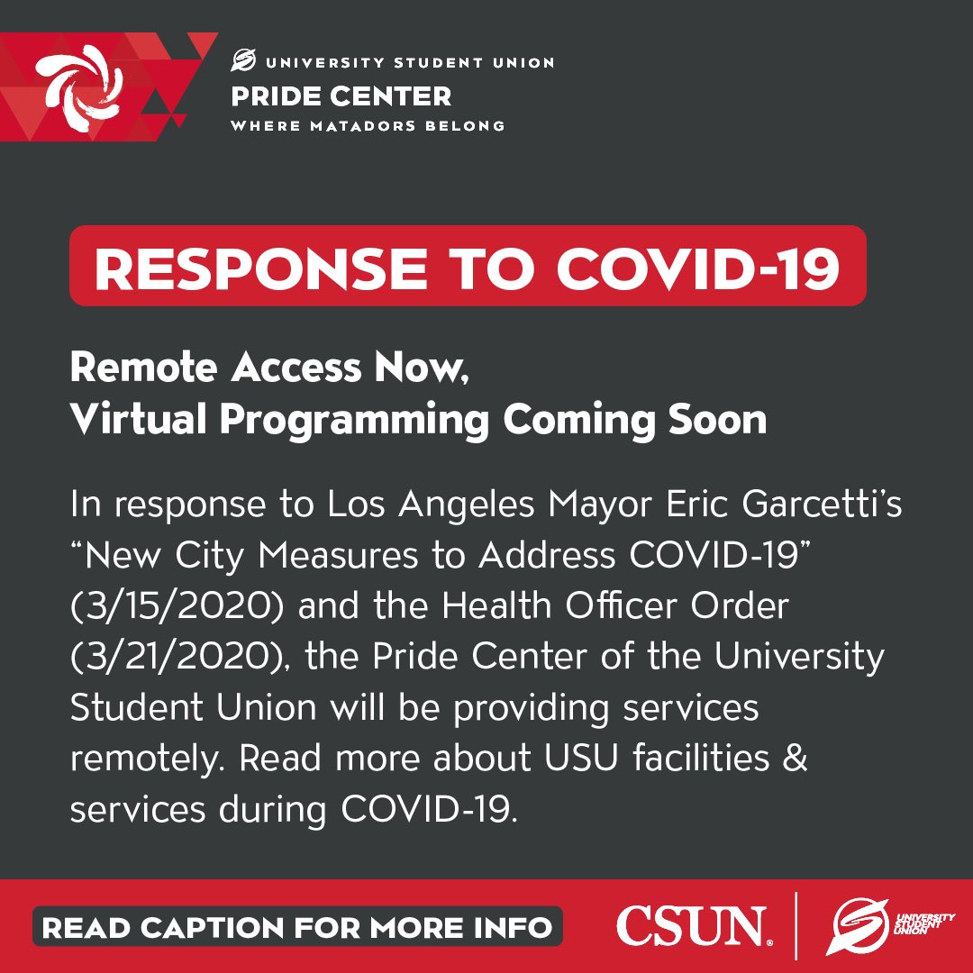 CSUNPrideCenter's tweet photo. Update in response to Los Angeles Mayor Eric Garcetti's "New City Measures to Address COVID-19" (3/15/2020) and the Health Officer Order (3/21/2020) https://t.co/oY858QK7XO
