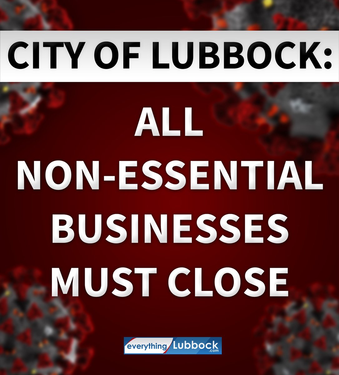 BREAKING: The City of Lubbock has ordered all non-essential businesses to close. This includes all malls, hair salons, nail salons, and tattoo parlors.