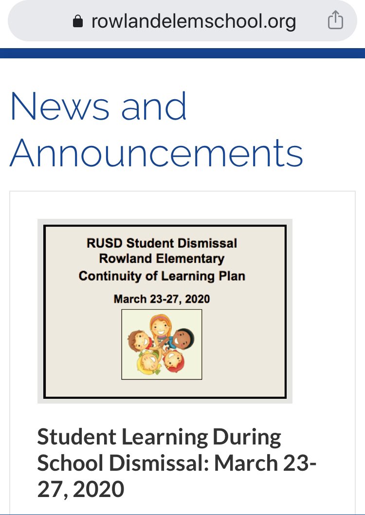 Hello Rowland Families. Please check our school website for regular updates during school dismissal.

The most recent update includes plans for student learning for the week, a message from the principal, and resources for parents. Stay safe and healthy!

rowlandelemschool.org/apps/news/