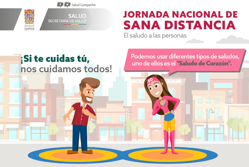 SaludCampeche's tweet photo. En #SanaDistanciaCampeche

Una medida de prevención para disminuir riesgos de contagios por #COVID19 #CoronavirusMx.

Implementa las #MedidasDePrevención. Infórmate sobre el #Coronavirus #COVID19 en https://t.co/KLnjl6kcBA. https://t.co/Kx4epTkQ7H