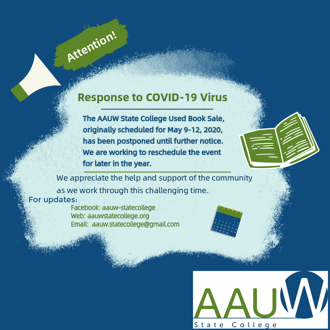 AAUW_SC's tweet photo. The #AAUWBookSale will be postponed until further notice. Our thoughts are with the #StateCollege community during this challenging time. Stay safe, my friends. https://t.co/CGWtlotj0c