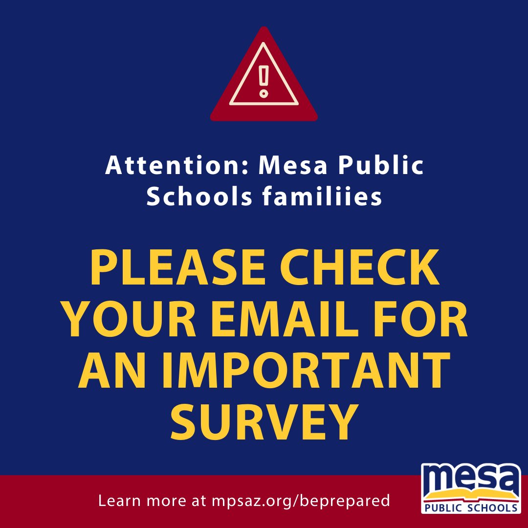 Heads up, Mesa Public Schools families. An important survey is on its way to your inboxes right now. The short survey will help the district better understand our students' access to the internet and technology for online learning.