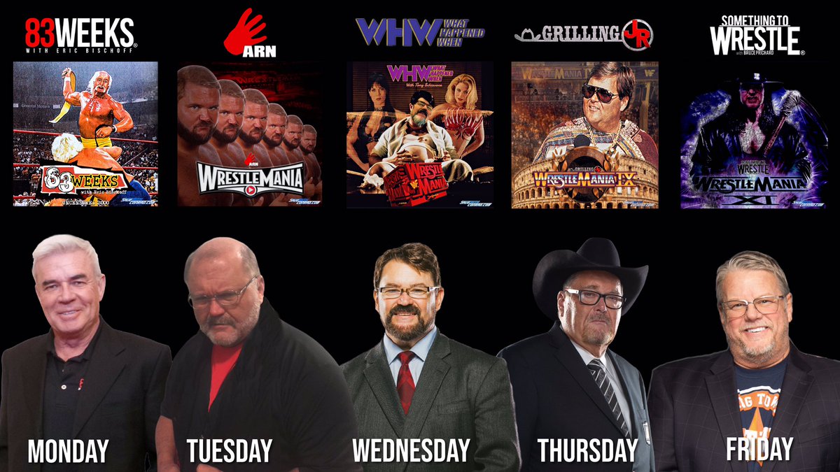 This week on your favorite podcasts.
M- @83Weeks #Uncensored2000
T- @TheArnShow #WrestleMania31
W- @WHWMonday #WrestleMania14
T- @JrGrilling #WrestleMania9
F- @PrichardShow #WrestleMania11

SUBSCRIBE. REVIEW. DOWNLOAD. ENJOY!