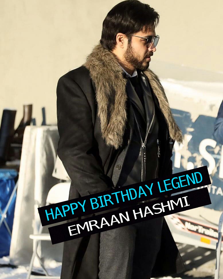 Happy Birthday..
LEGEND EMRAAN HASHMI  
