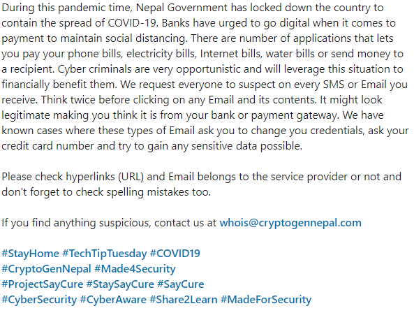 #StayHome #TechTipTuesday #COVID19 
#CryptoGenNepal #Made4Security
#ProjectSayCure #StaySayCure #SayCure
#CyberSecurity #CyberAware #Share2Learn #MadeForSecurity