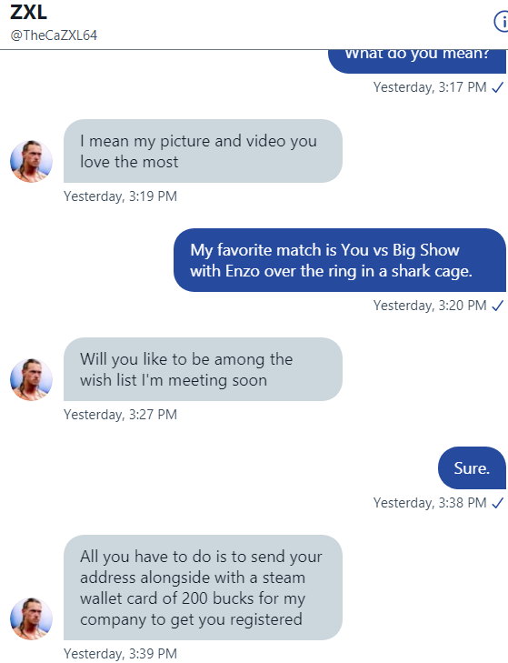 IconAltered's tweet photo. @TheCaZXL Someone is pretending to be you, and trying to scam me out of 200 bucks. I like how people think we're stupid. https://t.co/C3uIwS0Wil