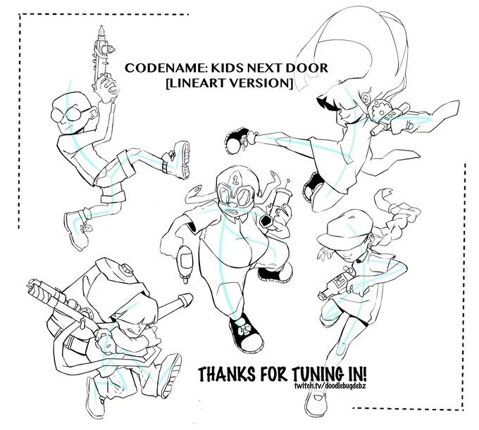 Thank you to everyone who caught the stream today! 
Today I completed the Codename: Kids Next Dore sketches and gave them weapons! 

Thanks for being patient with me and my slow ass drawing - I'll find a way to make it more entertaining in the future. 