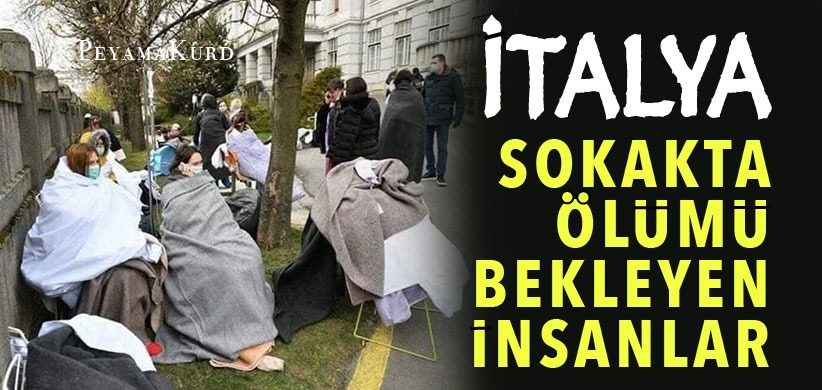 PeyamakurdKrd's tweet photo. #italya  giderek kötüleşiyor: #Tedaviler sokakta uygulanıyor!

https://t.co/7C94WeTEUO https://t.co/9CwX1t6HnC