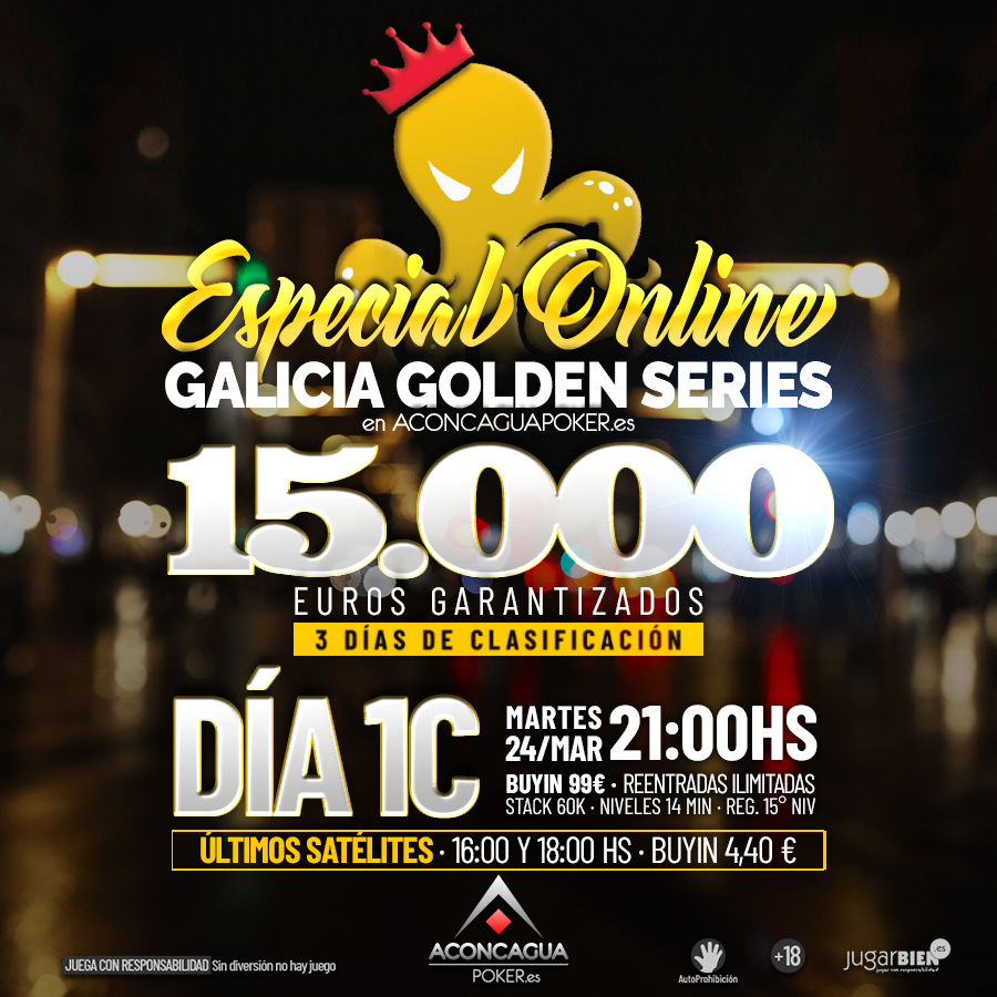 Hoy tendremos en <a href="/AconcaguaPokerE/">Aconcagua Poker España</a>  satélites 
"𝗲𝘅𝘁𝗿𝗮" solo a las 16:00 y 18:00 

A las 21:00hs 
𝗚𝗮𝗹𝗶𝗰𝗶𝗮 𝗚𝗼𝗹𝗱𝗲𝗻 𝗦𝗲𝗿𝗶𝗲𝘀 
𝗘𝘀𝗽𝗲𝗰𝗶𝗮𝗹 𝗢𝗻𝗹𝗶𝗻𝗲

#GaliciaGoldenSeries #golpokerseries #poker