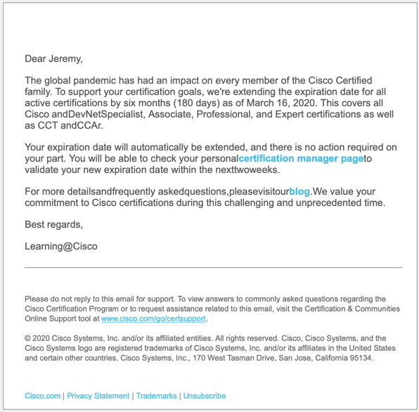 CioaraJeremy's tweet photo. FYI - all Cisco Certified folks just received a six month extension. https://t.co/DALtEJJ7Dm