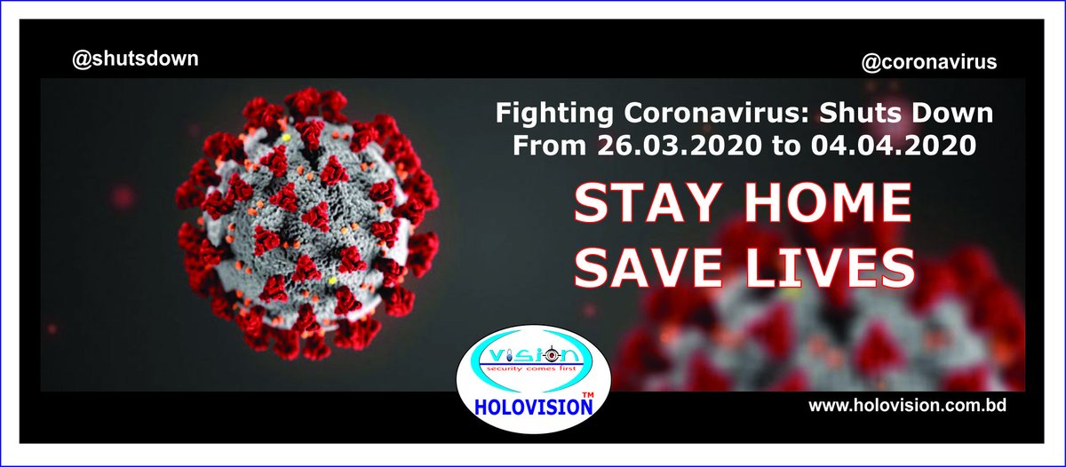 holovisionbd's tweet photo. Fighting Coronavirus: Shuts Down from 26.03.2020 to 04.04.2020
STAY HOME SAVE LIVES #coronavirus #marketing #branding #security #Bangladesh https://t.co/bhuVO0zCRb