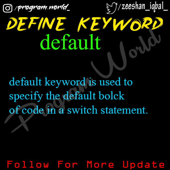 zeeshan_iqbal_'s tweet photo. #default #Javakeyword
Share with your friend 
👇👇👇👇👇👇👇👇👇
#program #programworld #java #javaprogramming #100DaysOfCoding
#programming⁣
#coder⁣
#developer⁣
#coding⁣
#html⁣
#css⁣
#javascript⁣
#computerscience⁣
#learntocode⁣
#webdeveloper⁣
#computerengineer⁣ https://t.co/9EflttmeOU