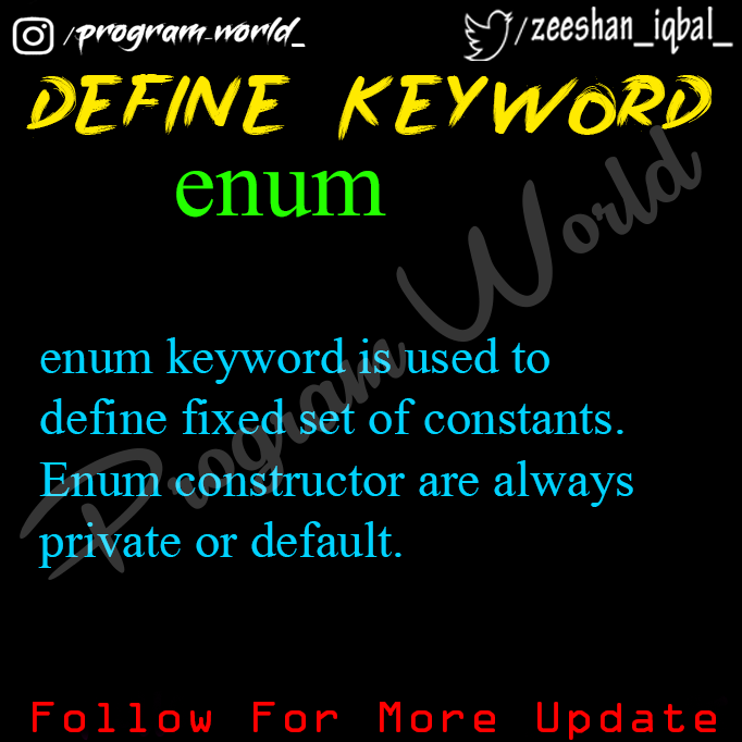 zeeshan_iqbal_'s tweet photo. #javakeyword #enum 
Share with your friend 
👇👇👇👇👇👇👇👇👇
#program #programworld #java #javaprogramming #100DaysOfCoding
#programming⁣
#coder⁣
#developer⁣
#coding⁣
#html⁣
#css⁣
#javascript⁣
#computerscience⁣
#learntocode⁣
#webdeveloper⁣
#computerengineer⁣ https://t.co/azwstielAM