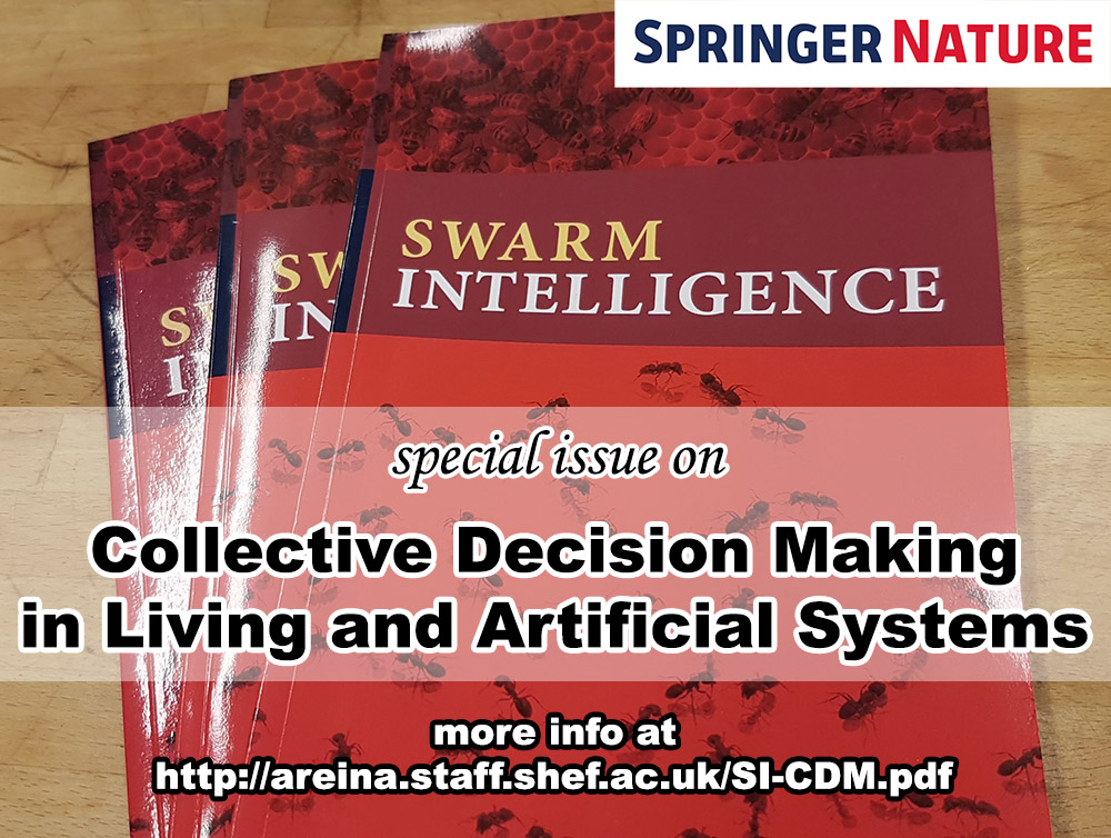 You're invited to submit your work on collective decision making to the special issue of the Swarm Intelligence journal <a href="/SpringerNature/">Springer Nature</a>. We welcome works in #swarmRobotics #collectiveBehavior #culturalEvolution #networkScience &amp; other fields, CfP: areina.staff.shef.ac.uk/SI-CDM.pdf  pls RT