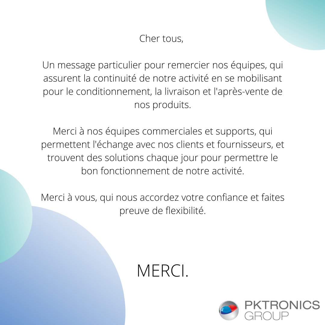 En cette période difficile pour tous, il est important de prendre le temps de remercier ceux sans qui notre activité ne serait possible. Merci à l'ensemble des équipes du groupe Pktronics ! #Smarttechnologies #criticalmissions #Electronicalsolutions
