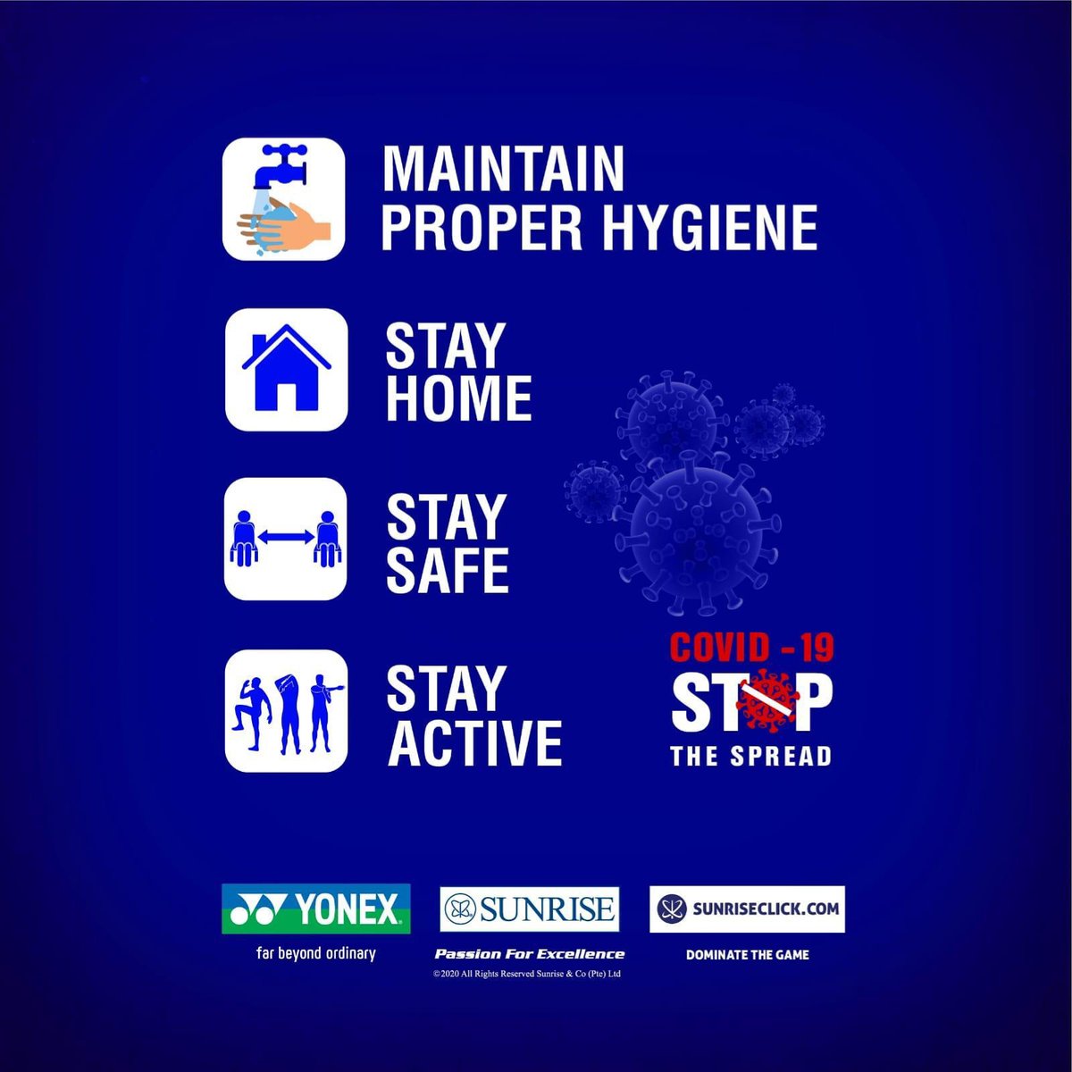 Stay Hygiene, Stay Home, Stay Safe and Stay Active!! #COVID19 #StopTheSpread #Yonex #Sunrise #SportMagnet