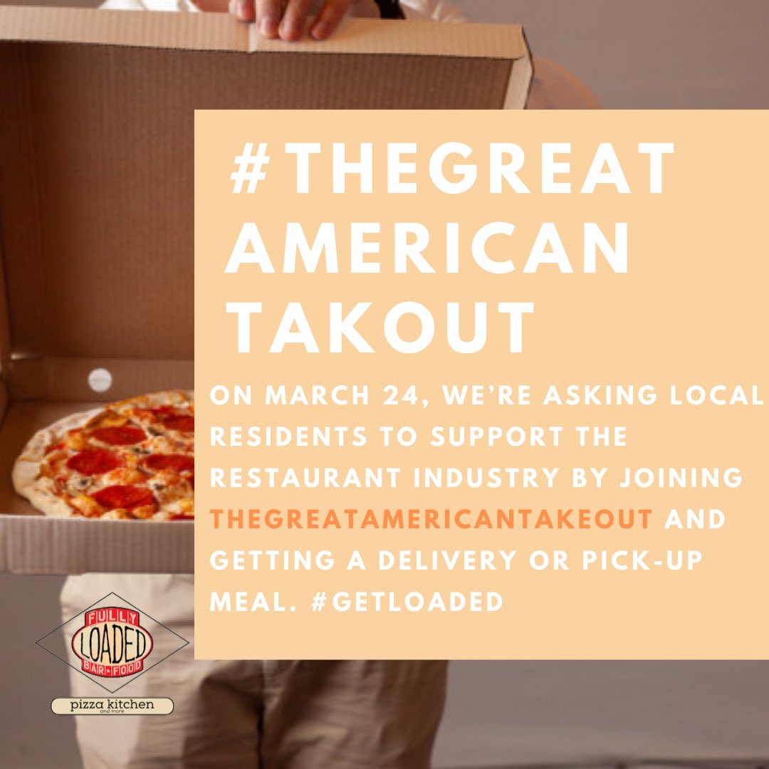 TheFullyLoaded's tweet photo. We are joining #thegreatamericantakeout event going on and encouraging local residents to support their local businesses. We are offering Togo’s and curbside takout! Everyday can still be good day to #getloaded https://t.co/ImGdoQmNwj